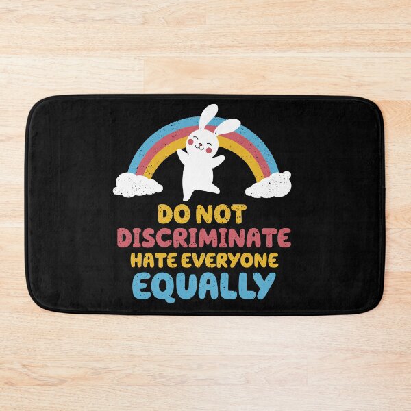 Item preview, Do not discriminate, hate everyone equally designed and sold by VinagreShop.
