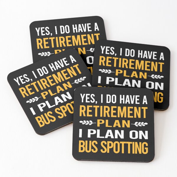 Item preview, My Retirement Plan Bus Spotting Spotter designed and sold by shannonim7t.