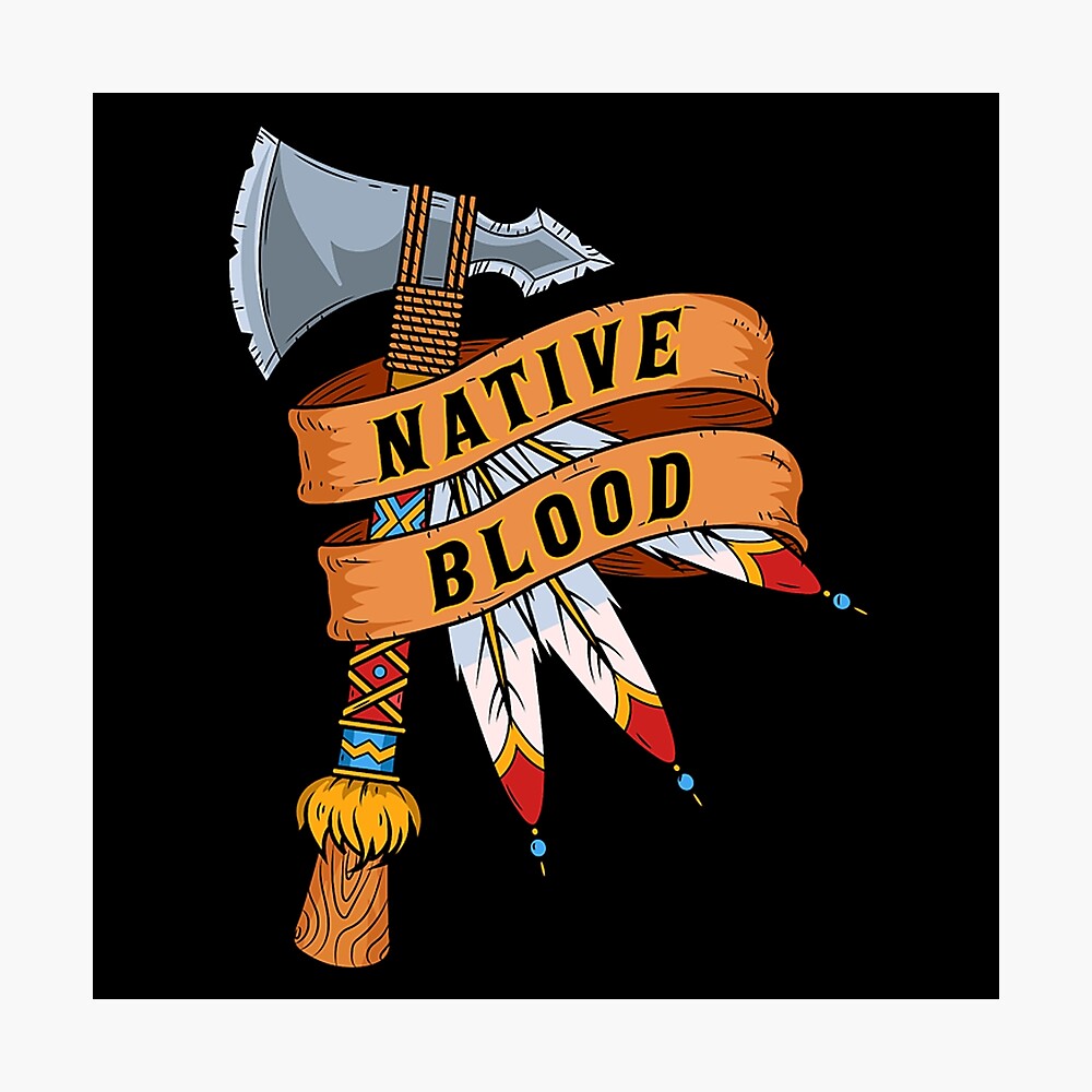 Native Blood - Tomahawk For Men Women Kids Native American Indian Pride  Tribal Kids T-Shirt