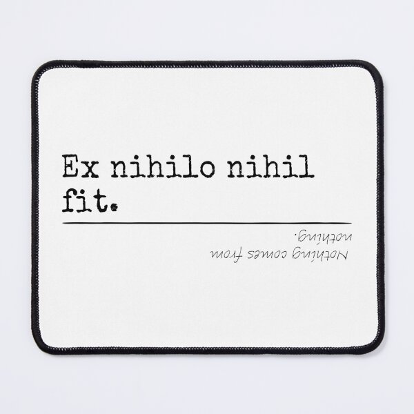 Item preview, Nothing comes from nothing - Latin - T-Shirts, Stickers, Magnets, House - VBK - VisionsByKaren designed and sold by VisionsByKaren.