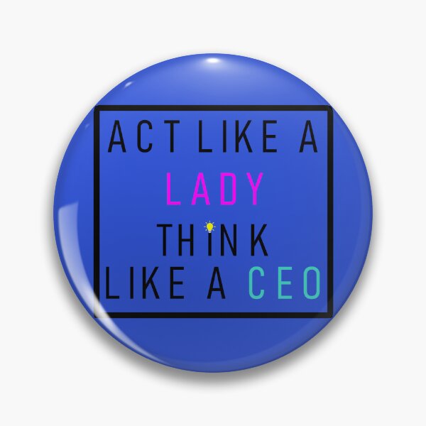 Item preview, ACT LIKE A LADY THINK LIKE A CEO designed and sold by AmbitiousmelNin.