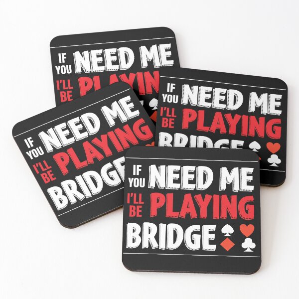 Item preview, If you need me, I'll be playing bridge - For contract bridge players. designed and sold by Peter Orum.