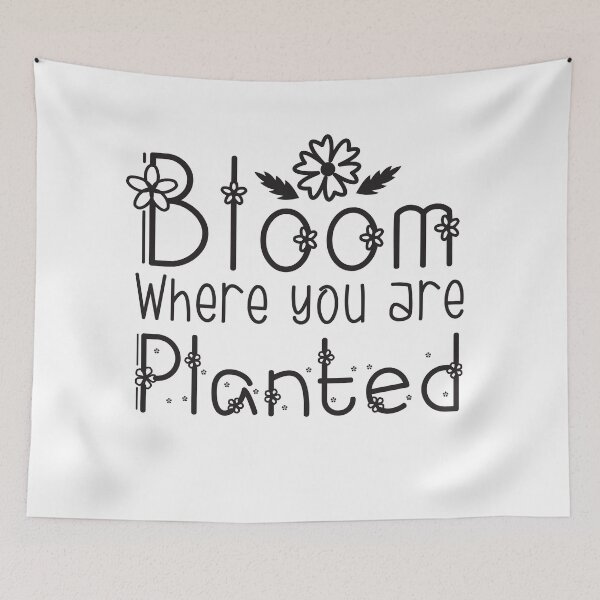 Item preview, Bloom where you are planted designed and sold by razvigod.