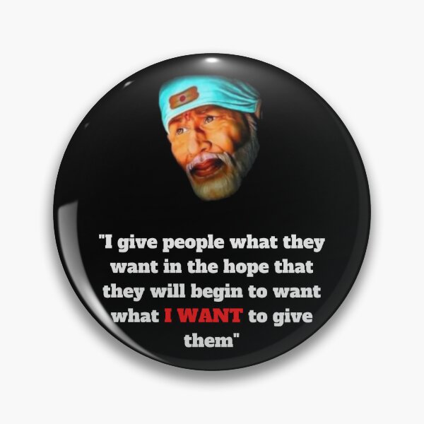 Item preview, I give what they want so that one day they'll want what I want to give them, Shirdi Sai designed and sold by SubashSL.