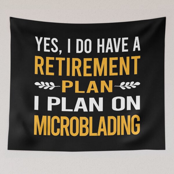 Item preview, My Retirement Plan Microblading Microblade designed and sold by shannonim7t.