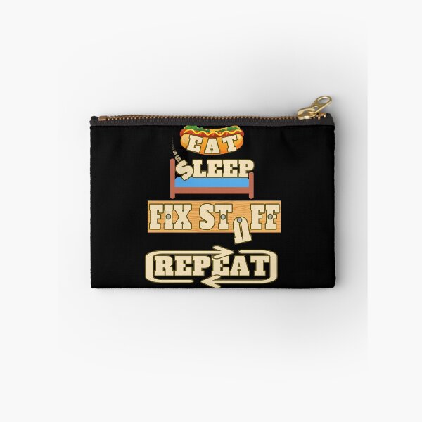 Item preview, Eat Sleep Fix Stuff Repeat designed and sold by my-green-gecko.