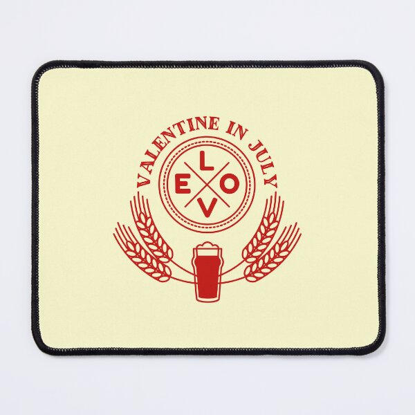 Item preview, Valentine In July, Funny Beer Lover designed and sold by kcaandwu.