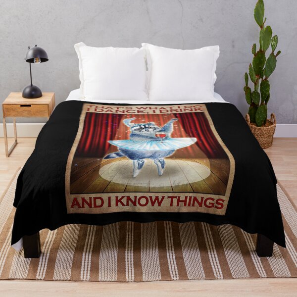 Item preview, That's what i do i dance i drink wine and i know things raccoon lover designed and sold by cevyl49.