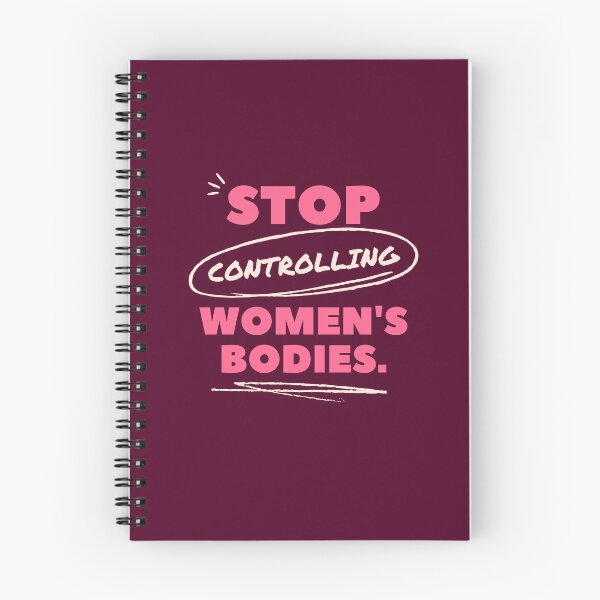 Item preview, Pro choice Stop controlling women's bodies designed and sold by Habiba Hasan.