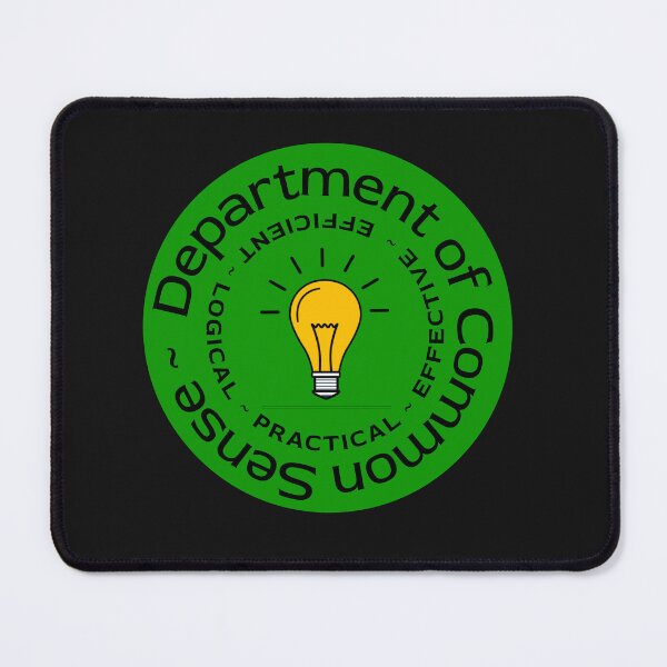 Item preview, Department of Common Sense: Efficient, Effective, Practical, Logical designed and sold by Becky Hunter.
