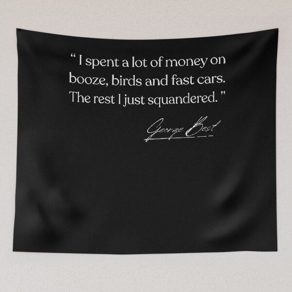 Item preview, George Best Quote Gift  designed and sold by sheerhannok.