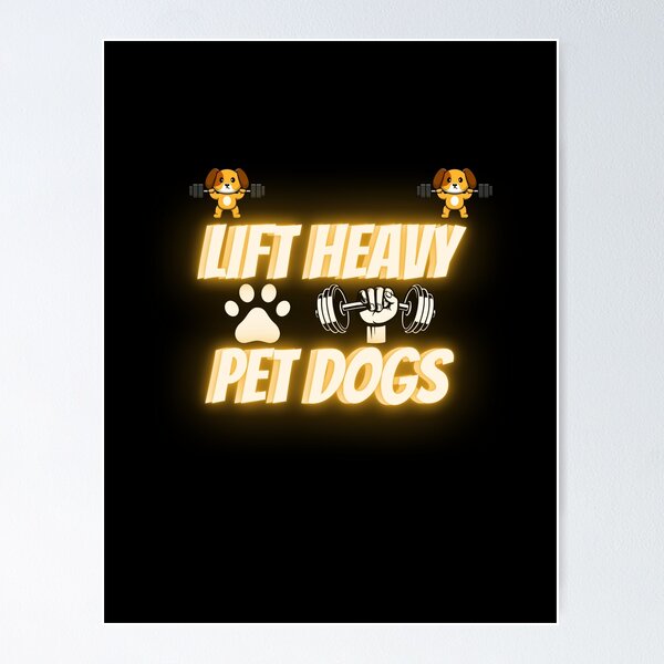 Item preview, Funny Lift heavy pet dogs  designed and sold by beautifulworld9.
