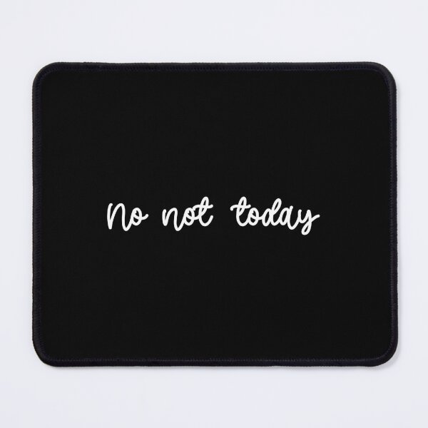 Item preview, No not today - Kpop addict designed and sold by nohstyle.