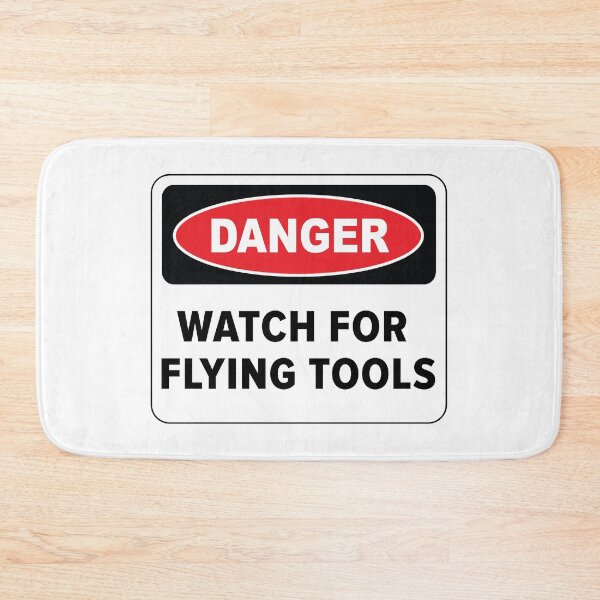 Item preview, Funny Danger Warning Watch For Flying Tools designed and sold by Rott515.