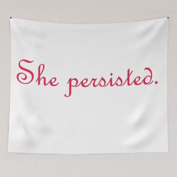 Item preview, She Persisted designed and sold by Pellucid.