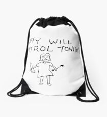 Buffy Will Patrol Tonight Drawstring Bag