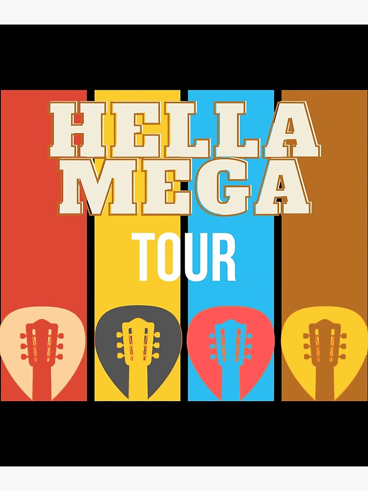 hella-mega-tour-poster-for-sale-by-customblank-redbubble