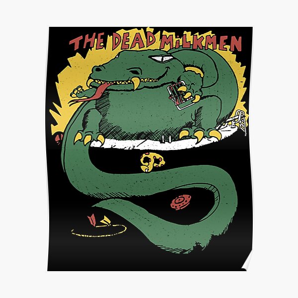 The Dead Milkmen Poster For Sale By Muskalairp Redbubble   Poster,504x498,f8f8f8 Pad,600x600,f8f8f8 