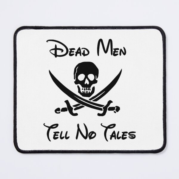 Item preview, dead men tell no tales   designed and sold by fithabitta.