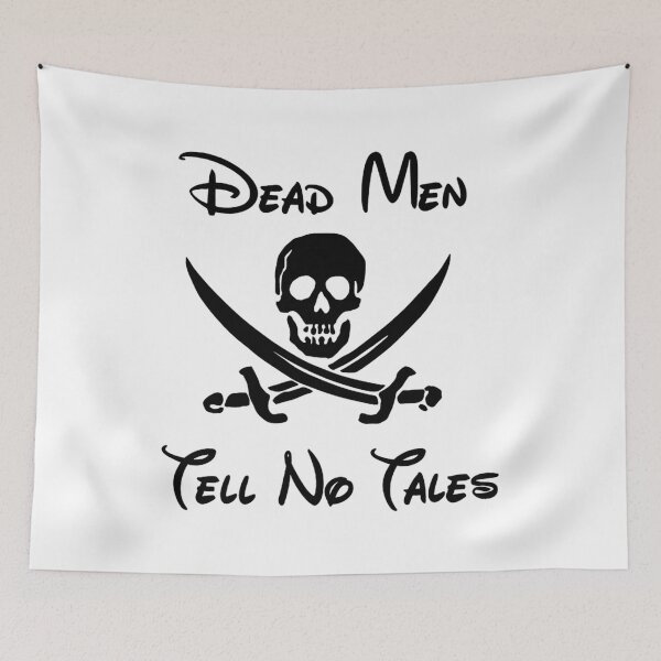 Item preview, dead men tell no tales   designed and sold by fithabitta.