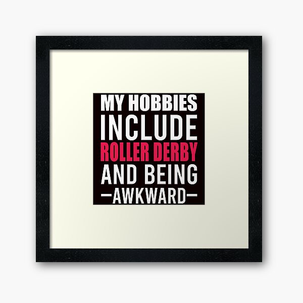 Item preview, My Hobbies Include Roller Derby designed and sold by Aerial Addicts.