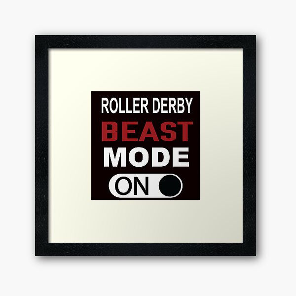 Item preview, Roller Derby Beast Mode On designed and sold by Aerial Addicts.