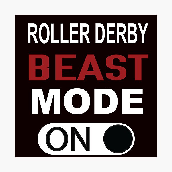 Item preview, Roller Derby Beast Mode On designed and sold by Aerial Addicts.
