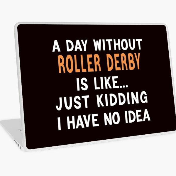 Item preview, A Day Without Roller Derby designed and sold by Aerial Addicts.