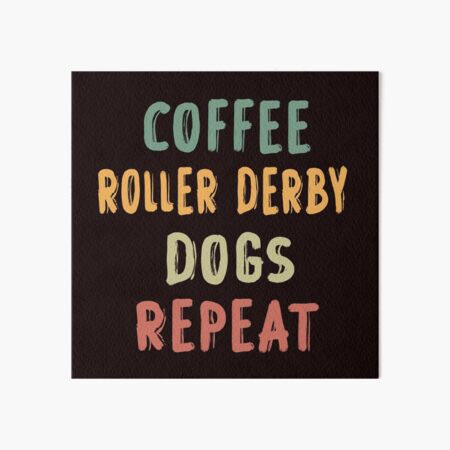 Item preview, Coffee Roller Derby Dogs Repeat designed and sold by Aerial Addicts.