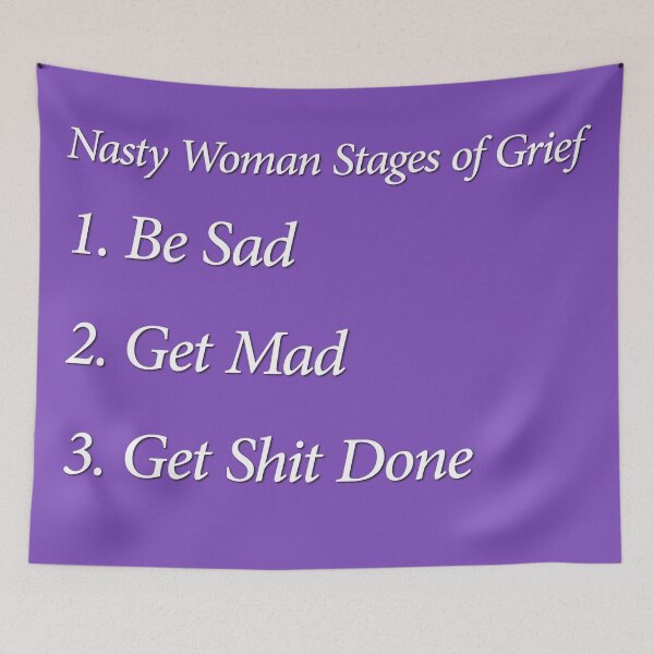 Aperçu de l'œuvre Nasty Woman Stages of Grief - Blanc créée et vendue par Pellucid.