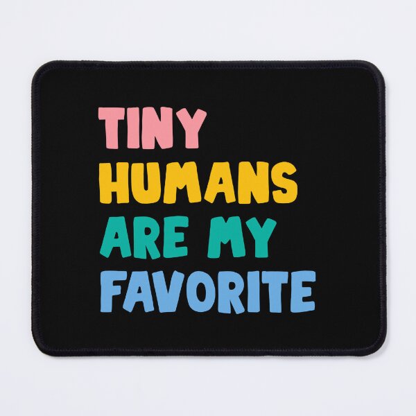 Item preview, tiny humans are my favorite designed and sold by Eriksonshop.