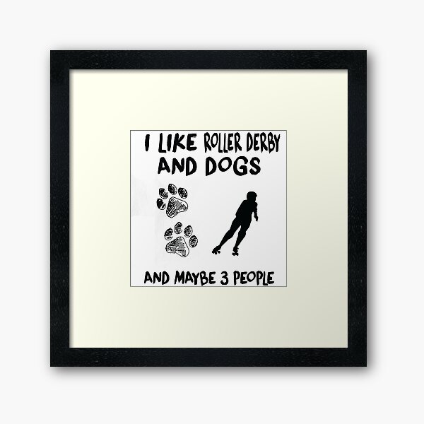 Item preview,  I Like Roller Derby And Dogs designed and sold by Aerial Addicts.