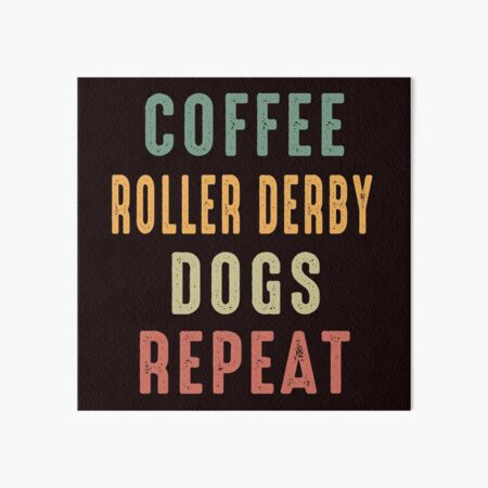 Item preview, Coffee Roller Derby Dogs Repeat designed and sold by Aerial Addicts.