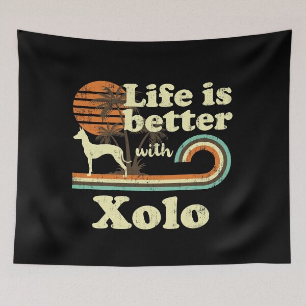 Item preview,  Life is Better with Xoloitzcuintli Xolo Vintage designed and sold by rafaeltto.