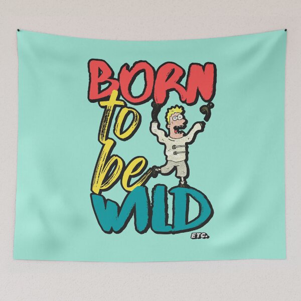 Item preview, Born to be wild funny  designed and sold by AEROSPACE-IND.