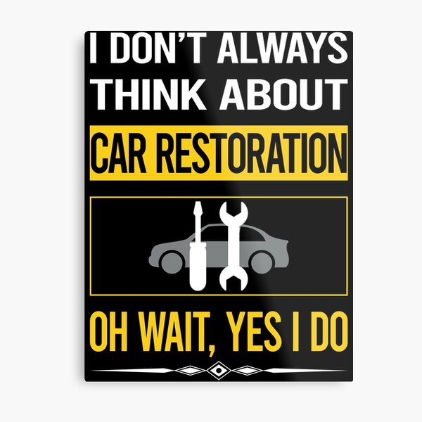 Item preview, Funny Yes I Do Car Restoration designed and sold by gowenefkolaob.