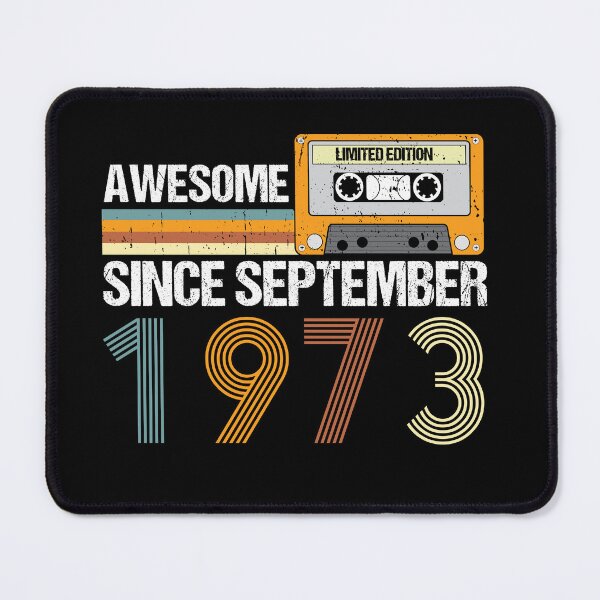 Item preview, Awesome Since September 1973 | 49th birthday | vintage September 1973 designed and sold by AMINE ★★★★★.