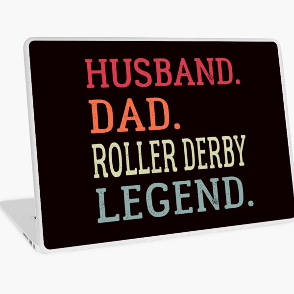 Item preview, Husband Dad Roller Derby Legend designed and sold by Aerial Addicts.