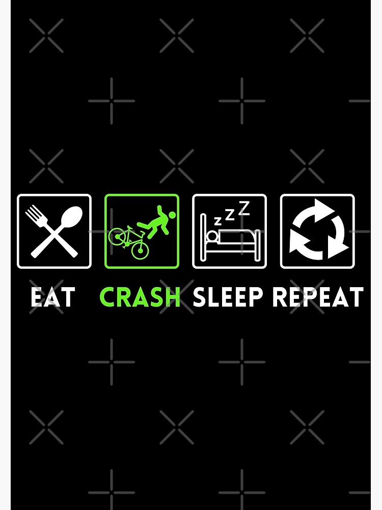 Disover Eat Crash Sleep Repeat Funny Bikers Premium Matte Vertical Poster