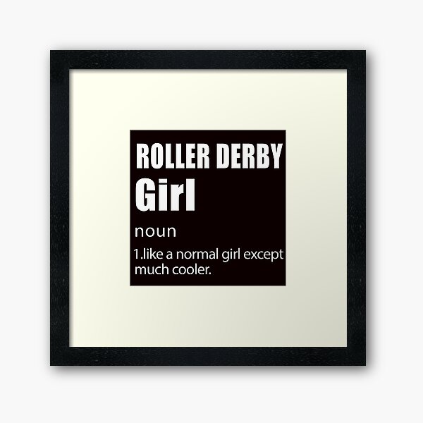 Item preview, Roller Derby Girl Definition designed and sold by Aerial Addicts.
