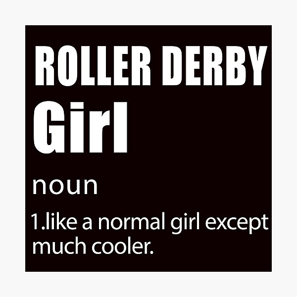 Item preview, Roller Derby Girl Definition designed and sold by Aerial Addicts.