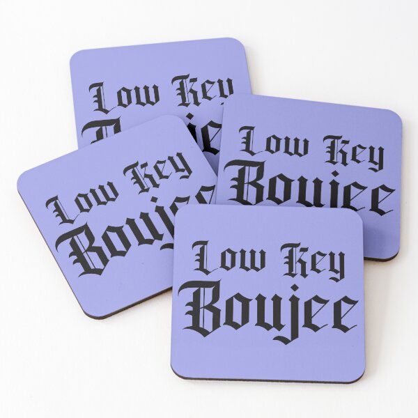 Item preview, Low Key Boujee designed and sold by Moeez Javed.