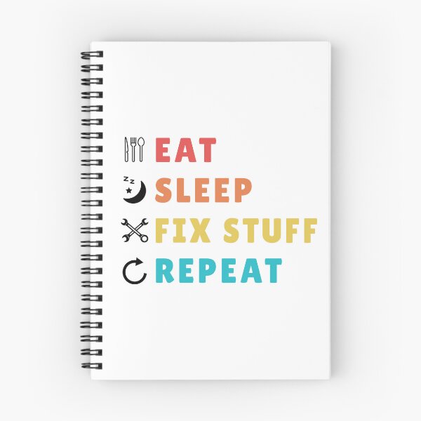 Item preview, Eat Sleep Fix Stuff Repeat, Funny Gift For Mechanician designed and sold by Graphicista.