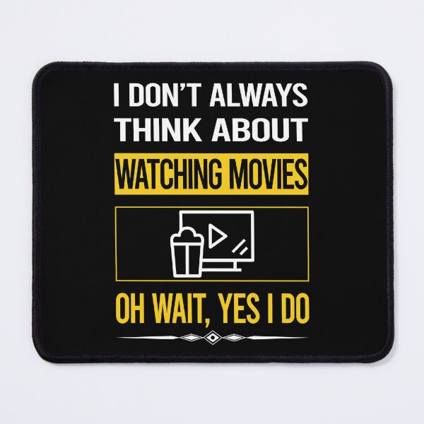 Item preview, Funny Yes I Do Watching Movies Movie designed and sold by gowenefkolaob.