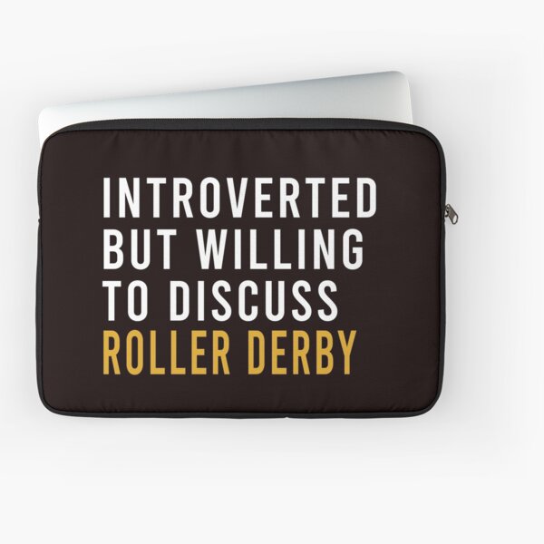 Item preview, Introverted But Willing To Discuss Roller Derby designed and sold by Aerial Addicts.