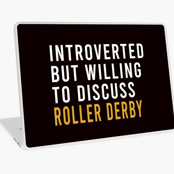 Item preview, Introverted But Willing To Discuss Roller Derby designed and sold by Aerial Addicts.
