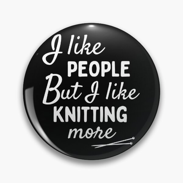 Item preview, I like people BUT I like knitting more designed and sold by TheGreenGoat.