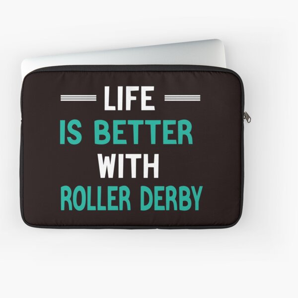 Item preview, Life Is Better With Roller Derby designed and sold by Aerial Addicts.