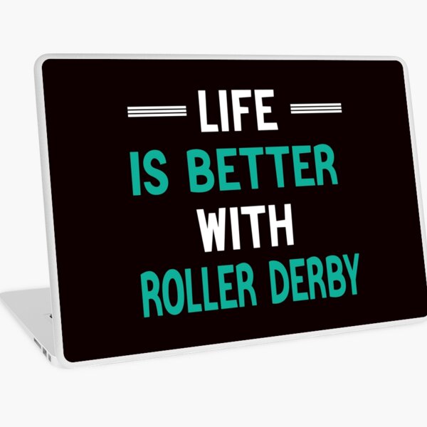 Item preview, Life Is Better With Roller Derby designed and sold by Aerial Addicts.