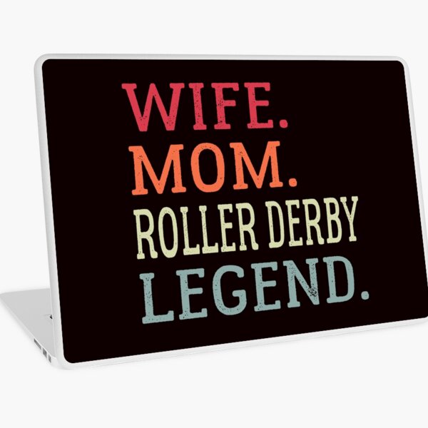 Item preview, Wife Mom Roller Derby Legend designed and sold by Aerial Addicts.